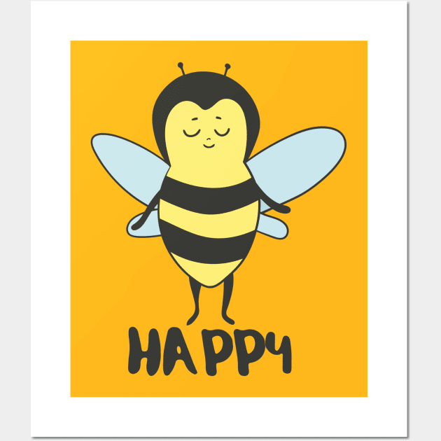 Bee Happy- Funny Cute Bee Gift Wall Art by Dreamy Panda Designs